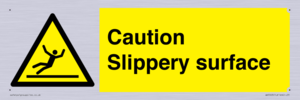 Caution Slippery surface